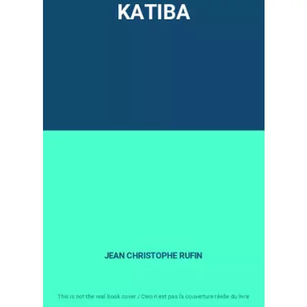 Katiba - Jean Christophe Rufin-image