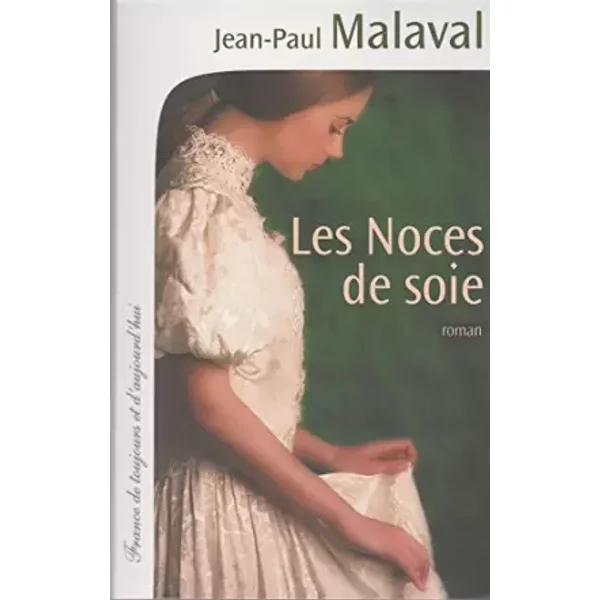 Les Noces De Soie - Malaval Jean-Paul-image