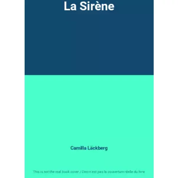 La SirèNe - Camilla LäCkberg-image