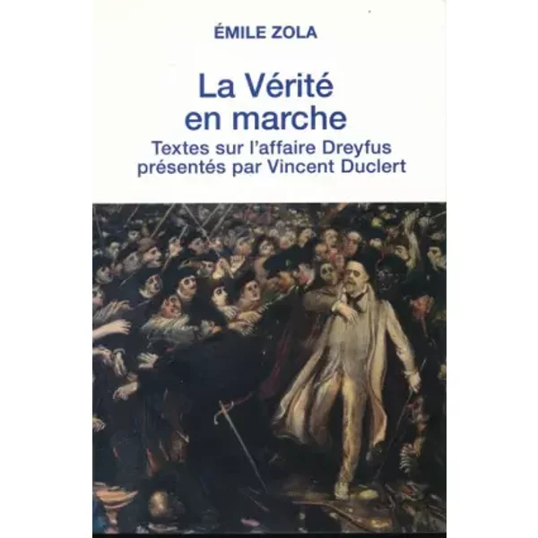 La VéRité En Marche. Textes Sur L'affaire Dreyfus - Zola Emile-image