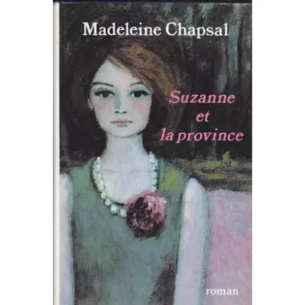 Suzanne Et La Province - Chapsal Madeleine-image