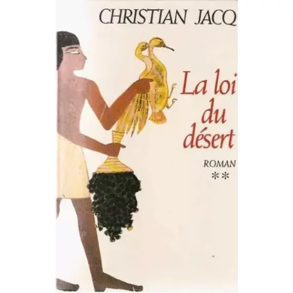 La Loi du DéSert Tome 2 - Christian Jacq-image
