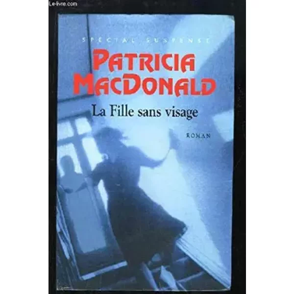 La Fille Sans Visage - Hibert Nicole Macdonald Patricia J.-image