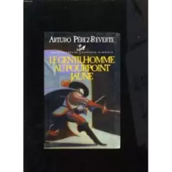 Le Gentilhomme Au Pourpoint Jaune (Les Aventures Du Capitaine Alatriste) - Arturo PéRez-Reverte, FrançOis Maspero-image