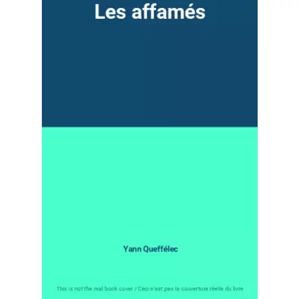 Les AffaméS - Yann QuefféLec-image