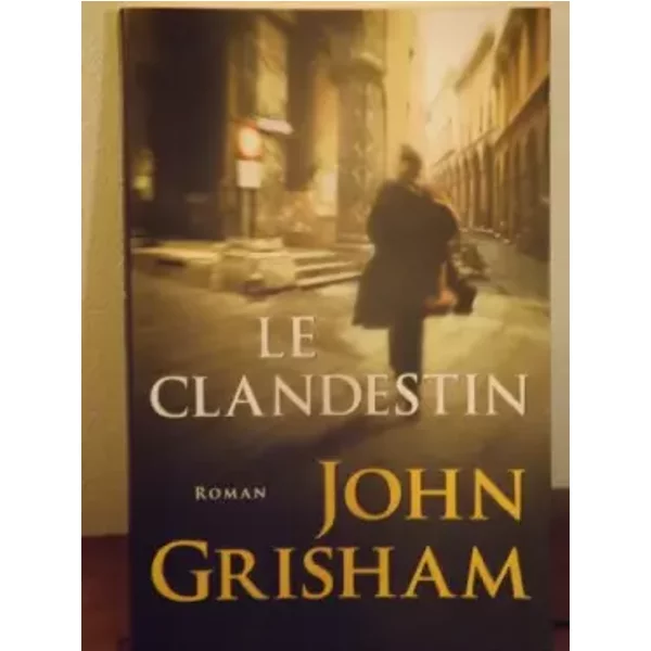 Le Clandestin - John Grisham-image
