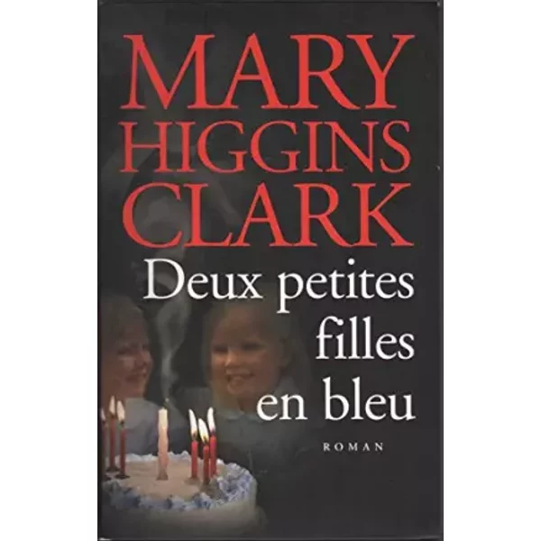 Deux Petites Filles En Bleu - Higgins Clark - Mary Higgins Clark-image