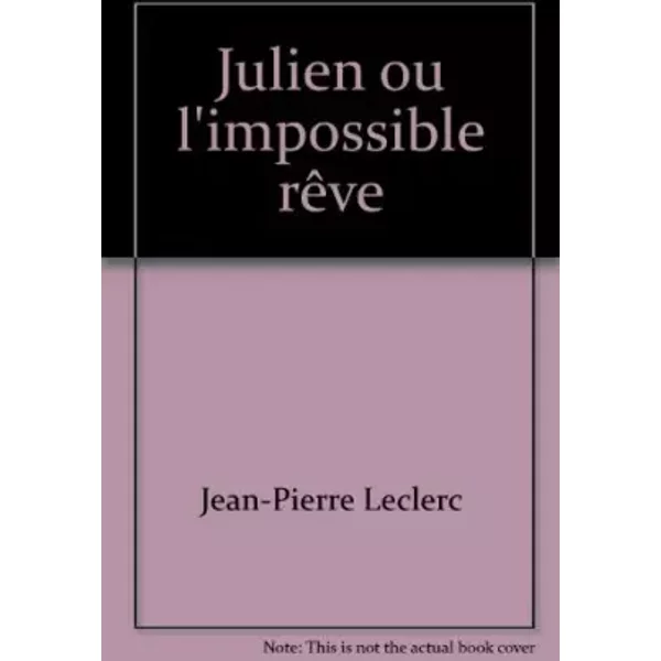 Julien Ou L'impossible RêVe-image