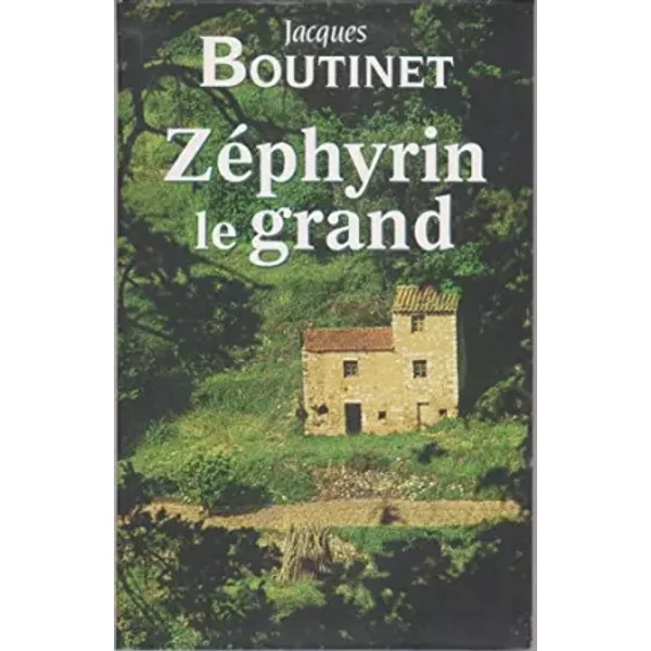 ZéPhyrin Le Grand - Jacques Boutinet-image