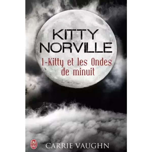 Kitty Norville, Tome 1 : Kitty Et Les Ondes De Minuit - Carrie Vaughn Et Paola Appelius-image