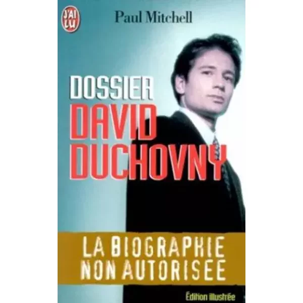 Dossier David Duchovny : La Biographie Non AutoriséE - Paul Mitchell-image