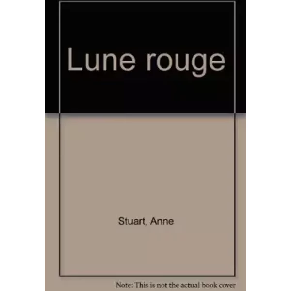 Lune Rouge - Anne Stuart-image