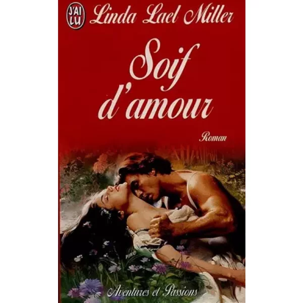 Soif D'amour - Linda Lael Miller-image