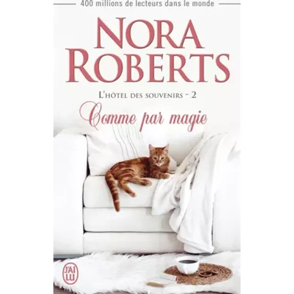 L'hôTel Des Souvenirs, Tome 2 : Comme Par Magie - Nora Roberts, Maud Godoc-image