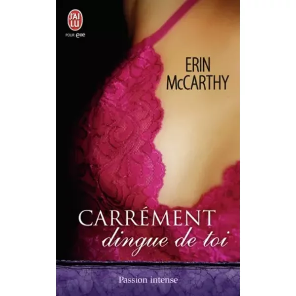 CarréMent Dingue De Toi - Erin Mccarthy, Agathe Nabet-image
