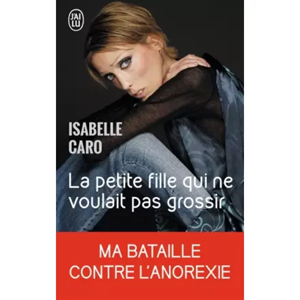 La Petite Fille Qui Ne Voulait Pas Grossir - Isabelle Caro-image
