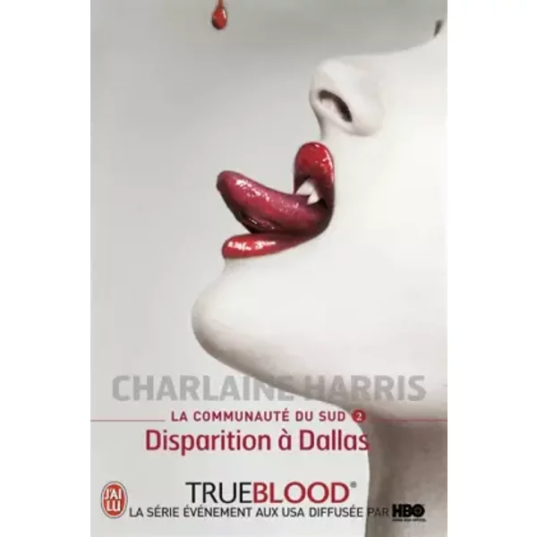 La Communauté Du Sud, Tome 2 : Disparition à Dallas - Charlaine Harris-image