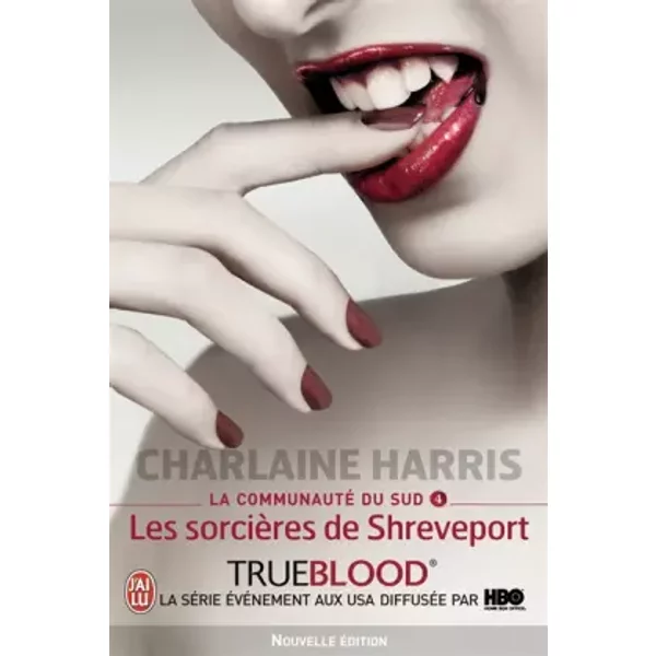 La Communauté Du Sud, Tome 4 : Les SorcièRes De Shreveport - Charlaine Harris-image