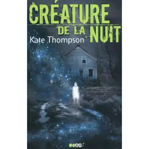 CréAture De La Nuit - Kate Thompson, Marie De PréMonville-image
