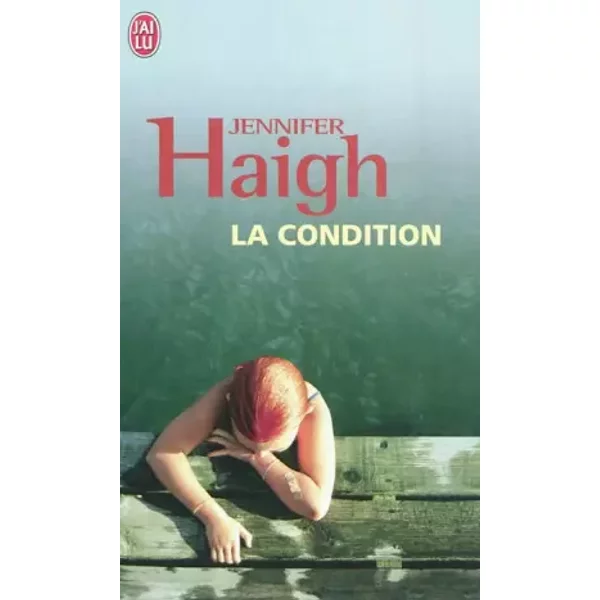 La Condition - Jennifer Haigh Et ValéRie Bourgeois-image