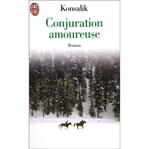 Conjuration Amoureuse - Heinz G. Konsalik Et Claude Ningelsen-image