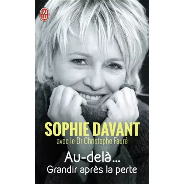 Au-Delà... Grandir AprèS La Perte - Sophie Davant-image
