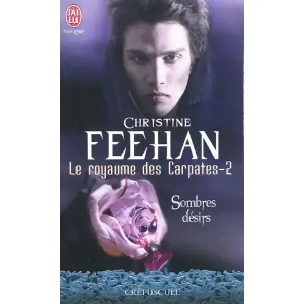Le Royaume Des Carpathes, Tome 2 : Sombres DéSirs - Christine Feehan-image
