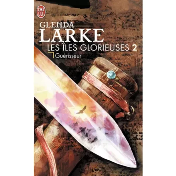Les ÎLes Glorieuses, 2 : GuéRisseur - Glenda Larke-image