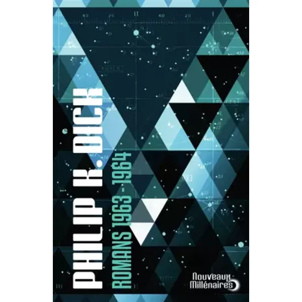 Romans 1963-1964 - Philip K. Dick