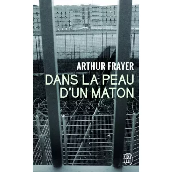 Dans La Peau D'un Maton - Arthur Frayer-image