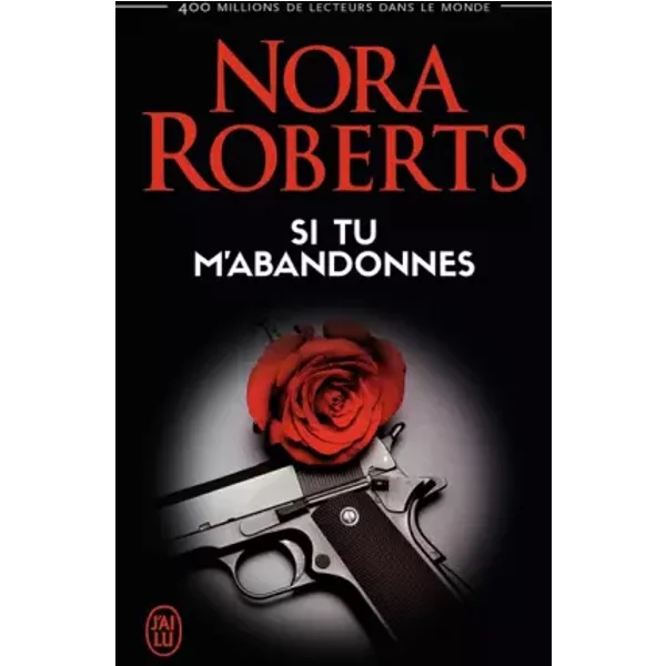 Si Tu M'abandonnes - Nora Roberts, Isabelle Saint-Martin-image