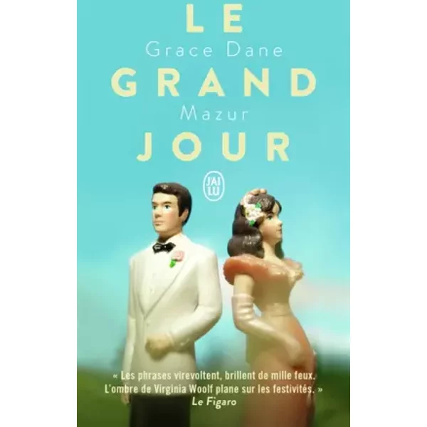 Le Grand Jour - Grace Dane Mazur Et Madeleine Nasalik-image