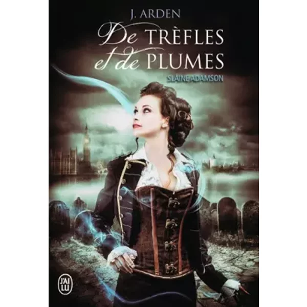 SláIne Adamson, 1 : De TrèFles Et De Plumes - J. Arden-image