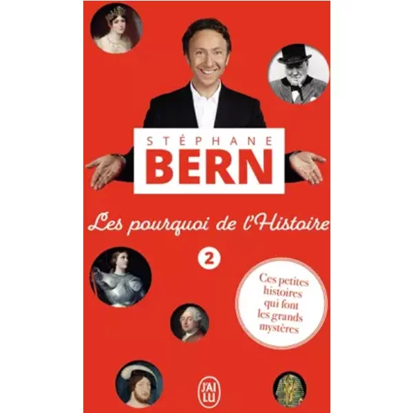 Les Pourquoi De L'histoire: Ces Petites Histoires Qui Font Les Grands MystèRes (2) - StéPhane Bern-image