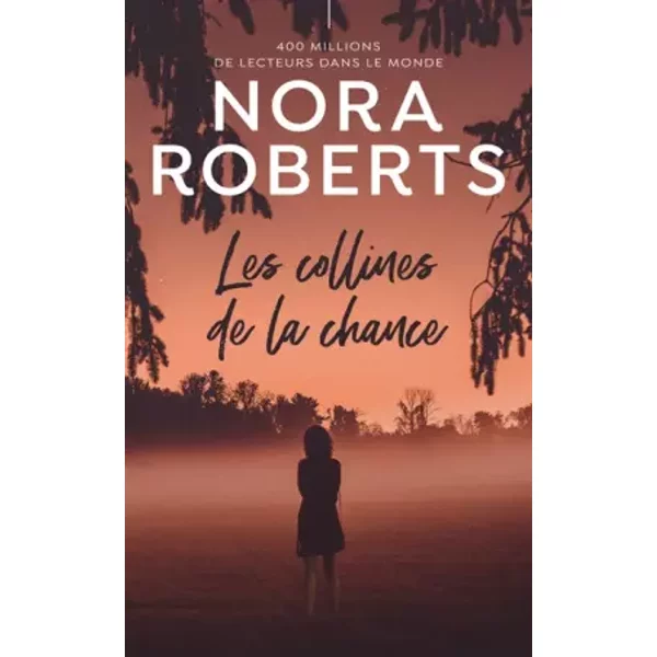 Les Collines De La Chance - Nora Roberts, Isabelle Saint-Martin-image