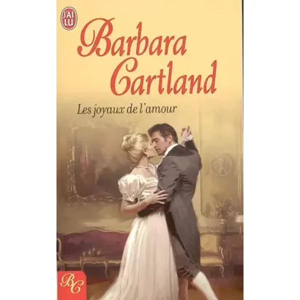Les joyaux de l'amour - Barbara Cartland, Anne Busnel