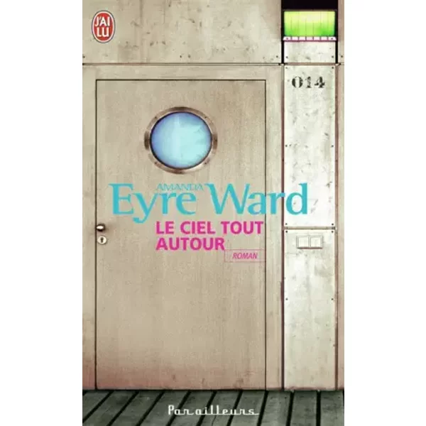 Le Ciel Tout Autour - Amanda Eyre Ward Et Anne-Marie CarrièRe-image