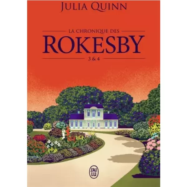 La chronique des Rokesby: Tomes 3 & 4 - Julia Quinn, Léonie Speer