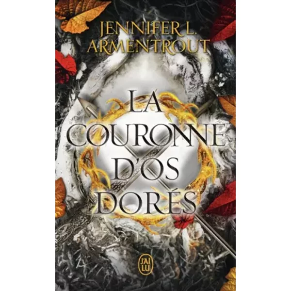 Le sang et la cendre: La Couronne d'os dorés (3) - Jennifer L. Armentrout