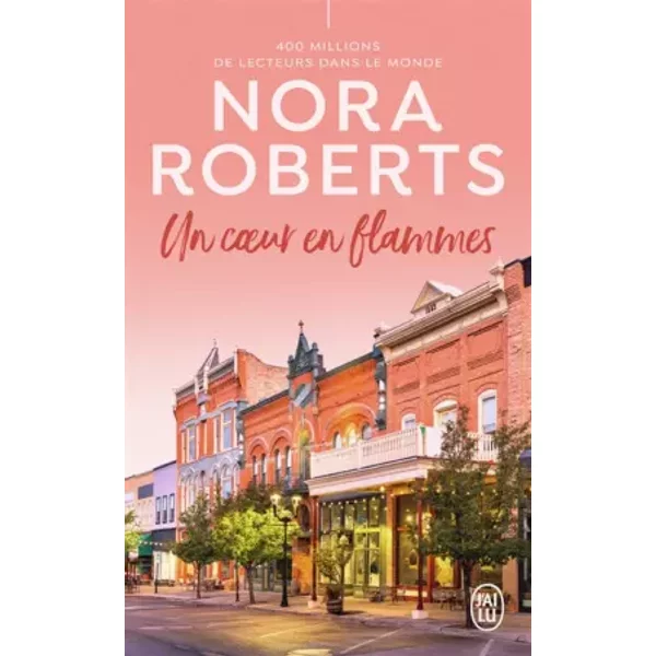 Un Coeur En Flammes - Nora Roberts, JoëLle Touati-image