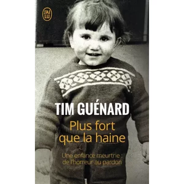 Plus Fort Que La Haine - Tim Guenard-image