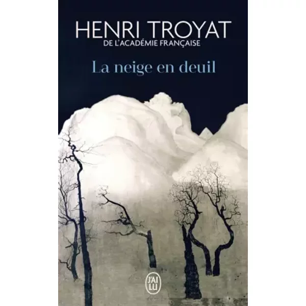 La Neige En Deuil - Henri Troyat-image