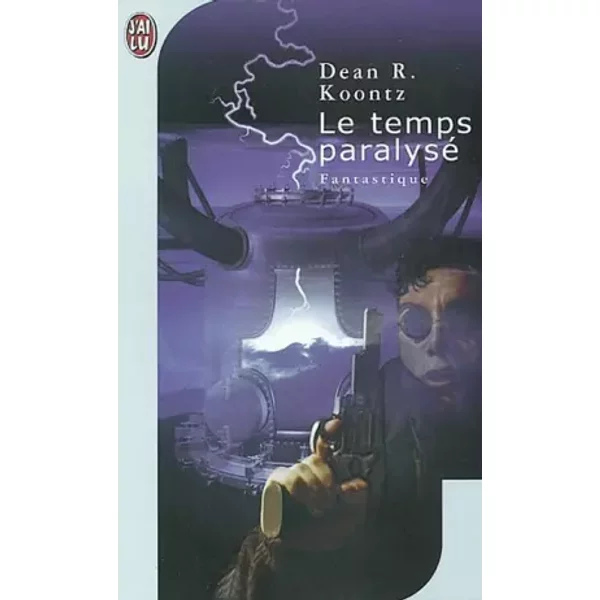 Le Temps Paralysé - Evelyne ChâTelain Et Dean Koontz-image