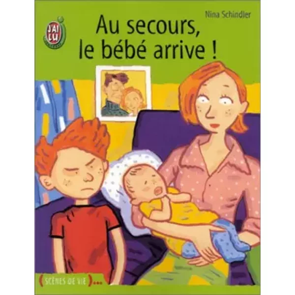 Au Secours, Le BéBé Arrive ! - Nina Schindler-image