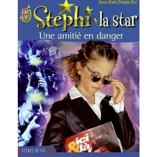 StéPhi La Star, Tome 2 : Une Amitié En Danger - Anne-Marie Desplat-Duc-image