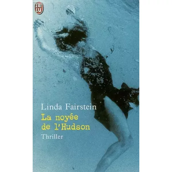 La NoyéE De L'hudson - Linda Fairstein, Philippe Hupp-image