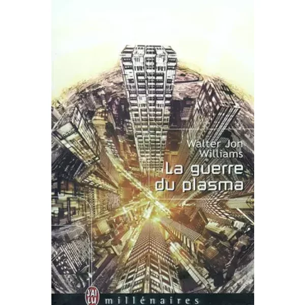 La Guerre Du Plasma - Walter Jon Williams-image