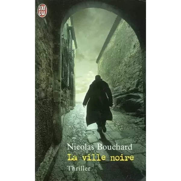 La Ville Noire - Nicolas Bouchard-image