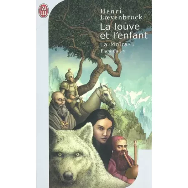 La Louve Et L'enfant, Tome 1 : La MoïRa - Henri Loevenbruck-image