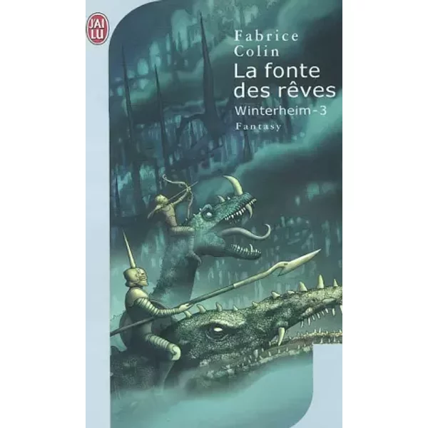 Winterheim, Tome 3 : La Fonte Des RêVes - Fabrice Colin-image